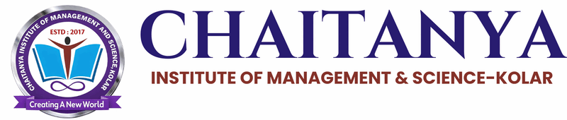 CHAITHANAYA INSTITUTE OF MANAGEMENT AND SCIENCE